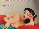 BAKER CHET - I GET CHET... [LP] NEW VINYL