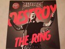 Metallica Destroy the Ring  Vinyl Rot