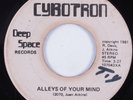 Detroit Techno Electro 45 CYBOTRON Alleys Of Your Mind DEEP SPACE HEAR