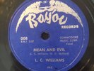 Bayou 008 L. C. Williams MEAN AND EVIL E+/E 78 rpm 1948 w Ligtnin' Hopkins 1953