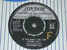 The Ronettes - Is This what i get for Loving You ? 1965 Rare London 45rpm