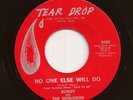 Tex Mex Soul 45 SUNNY & THE SUNLINERS No One Else Will Do TEAR DROP Hear mp3
