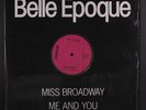 BELLE EPOQUE: Miss Broadway / Me And You 12 (custom sleeve in shrink)
