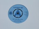 Fleetwood Mac ? Need Your Love So Bad UK 7