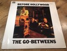 LP Trade ?ROUGH 54 The Go-Betweens ?– Before Hollywood UK 1983 VINYL