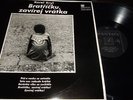 KAREL KRYL : BRATRICKU ZAVIREJ VRATKA LP 1969 PANTON 010201 CSSR