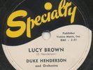 DUKE HENDERSON —LUCY BROWN b/w COUNTRY GIRL— r&b jump blues 78 | Specialty 442
