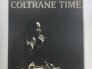JOHN COLTRANE Coltrane Time UNITED ARTISTS 14001 LP Cecil Taylor Kenny Dorham