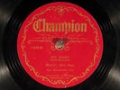 78 RPM --  State Street Ramblers (Blythe's Blue Boys), Champion 15528, V+/V Jazz