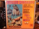 WILLIE ROSARIO AND HIS ORCHESTRA - TWO TOO MUCH  SALSA, LP, 33RPM, RARE WOW