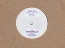 Bob Sinclar (7inch) - Tribute (7inch) - Sonic Wax Test Press 022 - Northern Soul