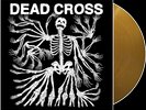 Dead Cross - self titled - limited gold vinyl - Mike Patton - Slayer