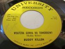 Buddy Killen University 209 Whatcha gonna do tomorrow