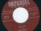 Mariano REPRO Rockabilly Bob Luman IMPERIAL 8313 Red Hot / Whenever ?