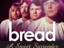 [(Bread a Sweet Surrender: Malcolm Searles  David Gates & James Grifffin New H/C