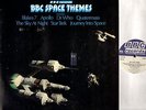 BBC SPACE THEMES radiophonic workshop/delia derbyshire/lso/bpo/etc LP EX/VG+