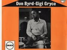 Don Byrd / Gigi Gryce - Early Bird / Steppin Out 7