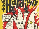 THE HARD-ONS - WHITE FOLKS SUCK - OZ WATERFRONT - 7