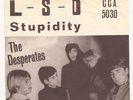 The Desperates L-S-D / STUPIDITY Polydor CCA 5030 von 1966 (Deutscher Beat)