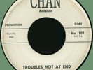 CUPIDS Troubles Not at End / I Don't Know 45rpm Chan 1962 doo-wop