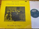 ZRG 5290 Dowland Ayres for four voices / The Golden Age Singers GROOVED OVAL