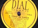 78-PRE-WAR JAZZ-CHARLIE PARKER SEPTET-A NIGHT IN TUNISIA/ORNITHOLOGY on DIAL
