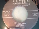 Rare Rockabilly RE - Gene Criss - Hep Cat Baby/ I don't Know - Rhythm 45 HEAR