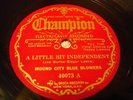 JAZZ MOUND CITY BLUE BLOWERS A Little Bit Independent CHAMPION 40073 E/E-