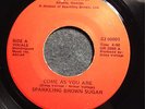 Sparkling Brown Sugar Come As You Are Cal-Jo Modern Soul Disco 45 - CJ 00001