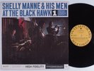 SHELLY MANNE & HIS MEN At Black Hawk Vol 1 CONTEMPORARY LP VG+ mono
