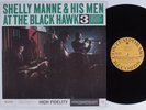 SHELLY MANNE & HIS MEN At Black Hawk Vol 3 CONTEMPORARY LP VG++ mono