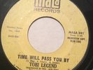Tobi Legend 45 Time Will Pass You By Original Mala Promo Northern Soul