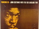 JOHN COLTRANE, RED GARLAND TRIO-TRANEING IN-MINT RECORD APPEARS UNPLAYED
