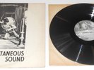SPONTANEOUS SOUND VINYL LP AVANT GARDE EXPERIMENTAL FREE JAZZ IMPROVISATION
