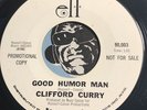 CLIFFORD CURRY R&B 45 Elf #90003 Good Humor Man b/w You Turned Out The Light