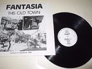 FANTASIA - THIS OLD TOWN - GREENWOOD UK 1988 RARE PRIVATE