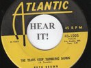 Ruth Brown R&B 45 (Atlantic 1005) The Tears Keep Tumbling Down /I Would If  VG++