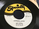BOB LANDERS WILLIE JOE AND HIS UNITAR Cherokee Dance / Unitar Rock  SPECIALTY 45
