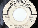 THE INTRUDERS-CHECK YOURSELF /IT MUST BE LOVE - WLP ON GAMBLE NORTHERN 45