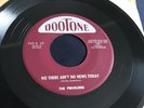 THE PENGUINS / DOOTSIE No There Ain't No News Today / When I Am Gone DOOTONE 345