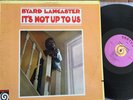 Byard Lancaster- It’s Not Up to Us.  Original Jazz LP Vortex.  w/ Sonny Sharrock