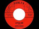 White DooWop/Teen DENNIE PRONTO/COLONIALS Little One/It's No Secret DEBLYN HEAR