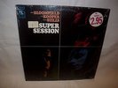 Mike Bloomfield, Al Kooper, Steve Stills - Super Session 1968 US LP COLUMBIA 1st