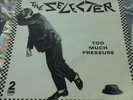 the selecter too much pressure Original 1980 Vinyl