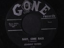 JOHNNY RIVERS: Baby, Come Back 45 rare Rockabilly