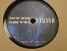 You're never alone with a STRAND Advertising 10