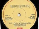 IRON MAIDEN RARE IRISH 45 CAN I PLAY WITH MADNESS GREEN EMI COMPANY SL NEAR MINT