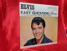 DISCO 45 giri - ELVIS PRESLEY  - IT FEELS SO RIGHT EASY QUESTION   st italy orig