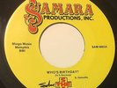 SAM THE SHAM Who's Birthday 45 Samara Memphis xian Christmas hear