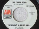 The Flying Burrito Bros. - Train Song / Hot Burrito #1 - A&M Promo 1067 45rpm